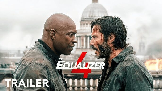 The Equalizer 4 (2025) | Denzel Washington & Keanu Reeves Unite for an Explosive New Chapter